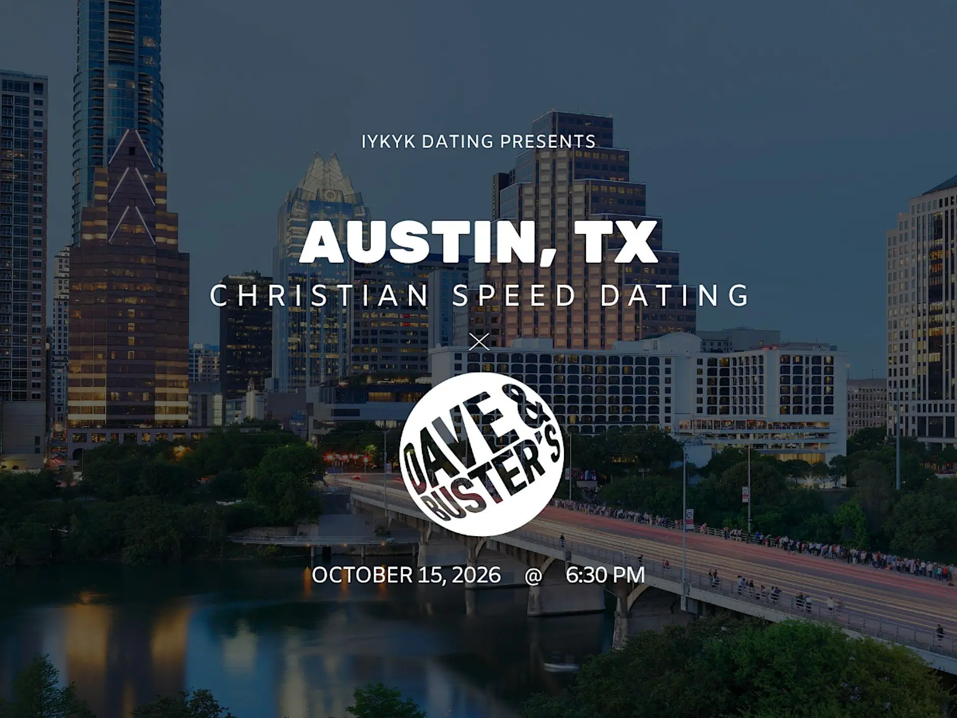 Austin Christian Speed Dating | IYKYK Dating | 20s-30s | 10/15/26