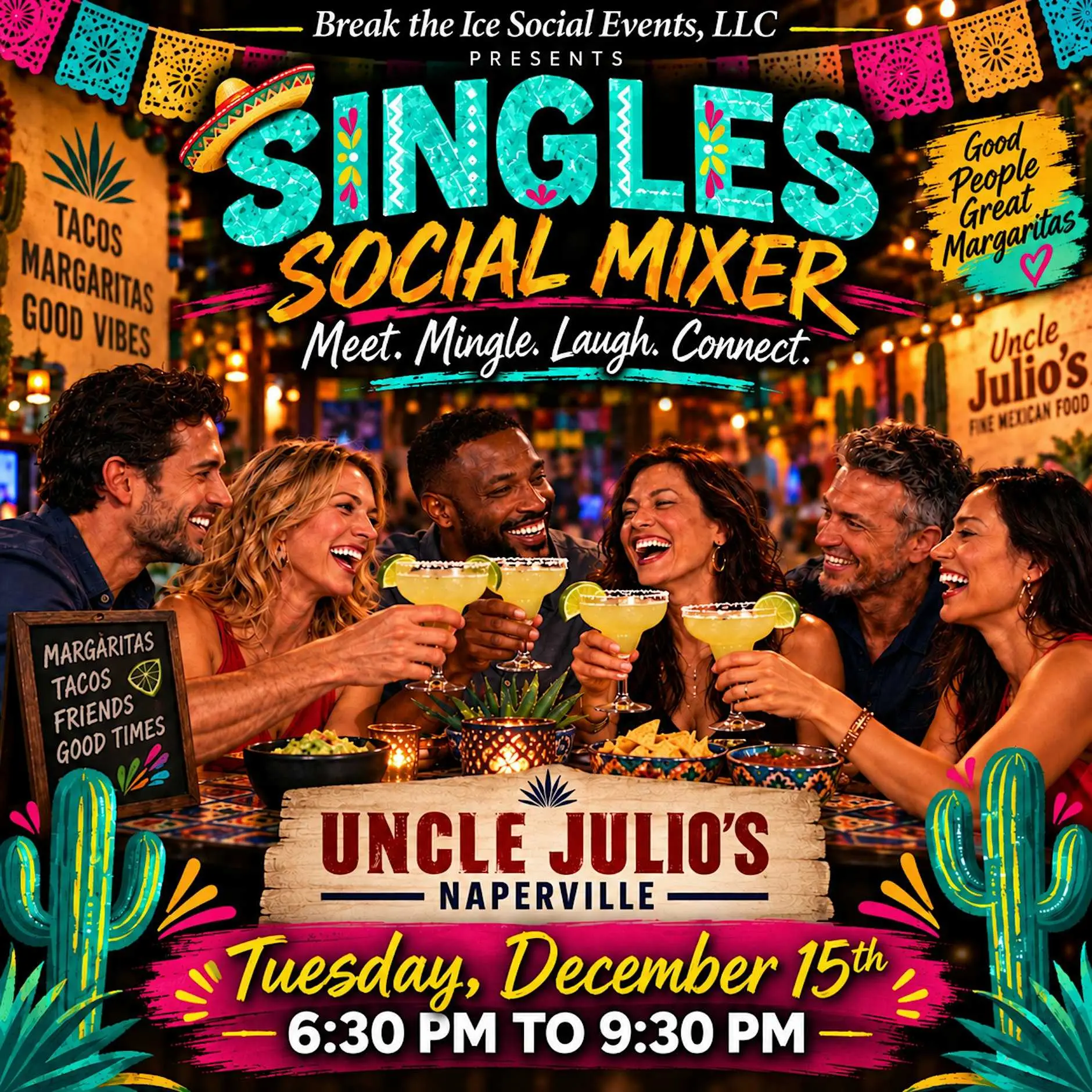 Singles Social Mixer Naperville, IL Uncle Julio's Singles Social Mixer Naperville, IL Uncle Julio's