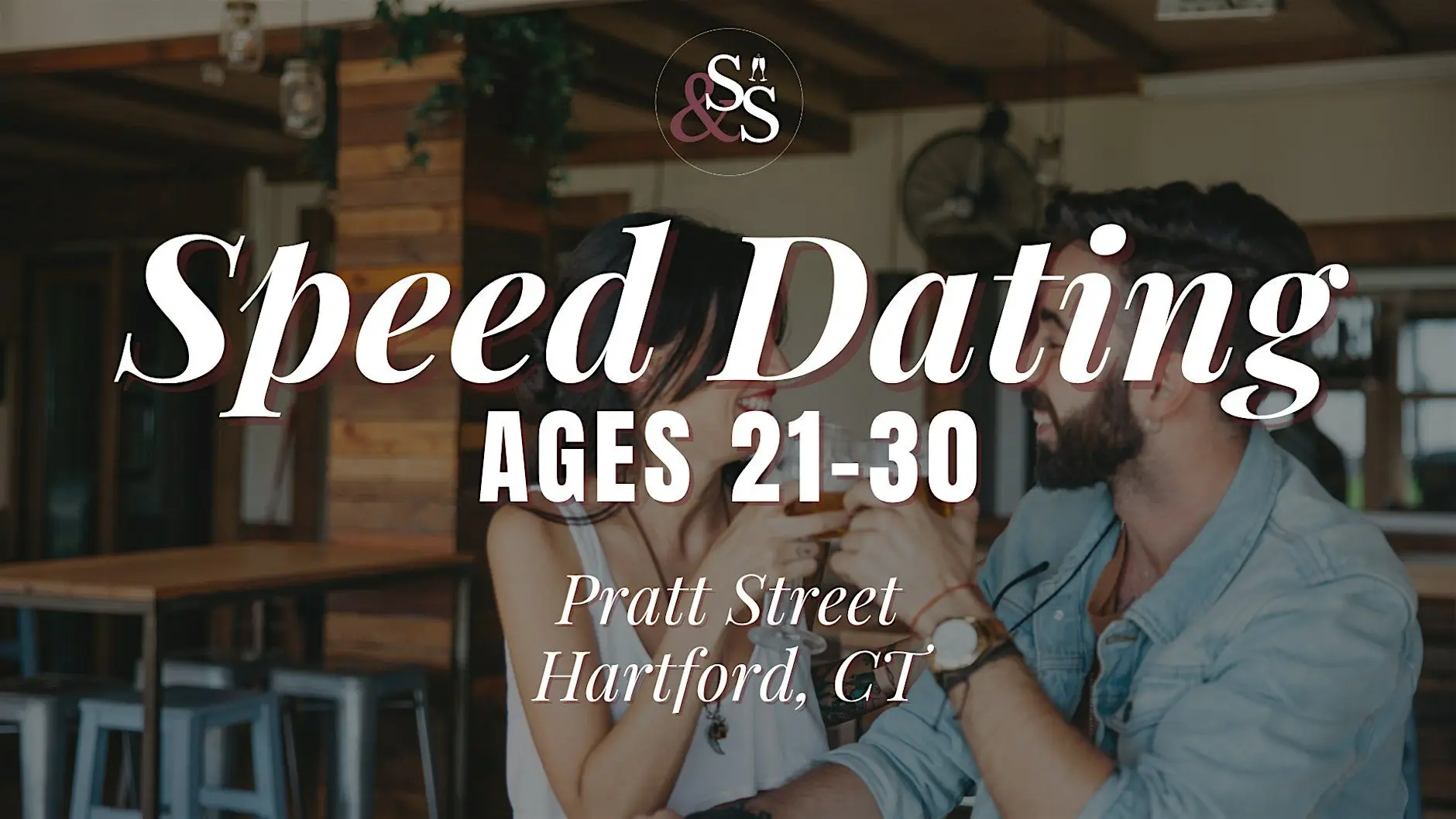 Speed Dating Ages 21-30 in Hartford, CT at Pratt Street Speed Dating Ages 21-30 in Hartford, CT at Pratt Street