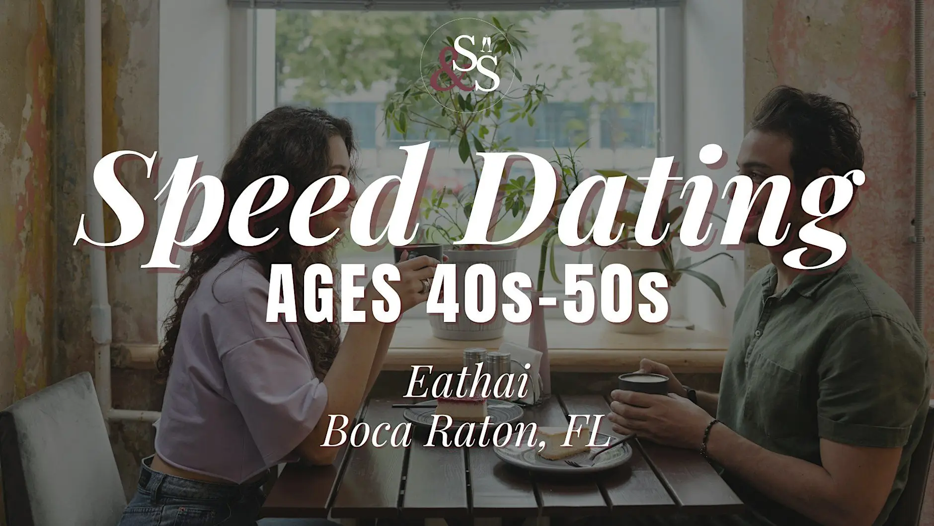 Speed Dating Ages 40s-50s in Boca Raton, FL at Eathai Speed Dating Ages 40s-50s in Boca Raton, FL at Eathai