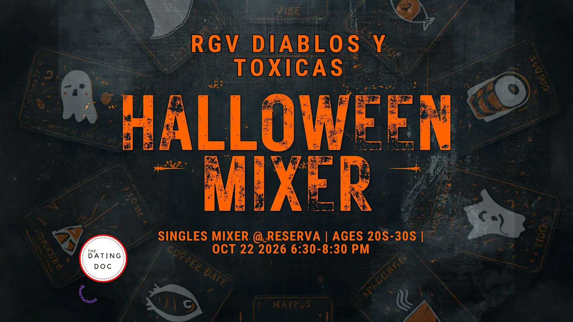 RGV Diablos Y Toxicas Halloween Mixer (Ages: 20s-30s) RGV Diablos Y Toxicas Halloween Mixer (Ages: 20s-30s)