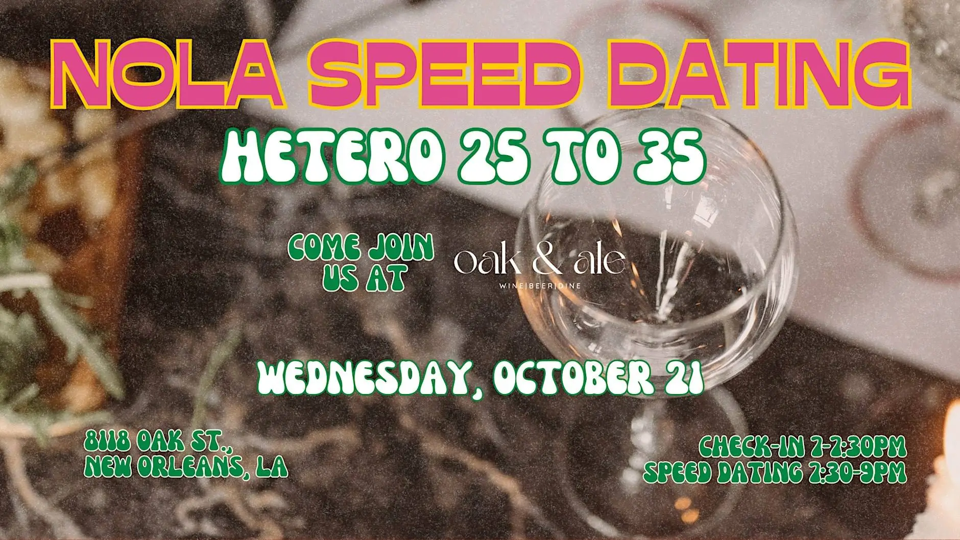 10/21 - NOLA Speed Dating @ Oak & Ale