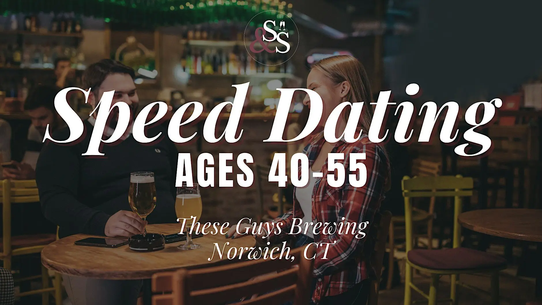 Speed Dating Ages 40-55 in Norwich, CT at These Guys Brewing Speed Dating Ages 40-55 in Norwich, CT at These Guys Brewing