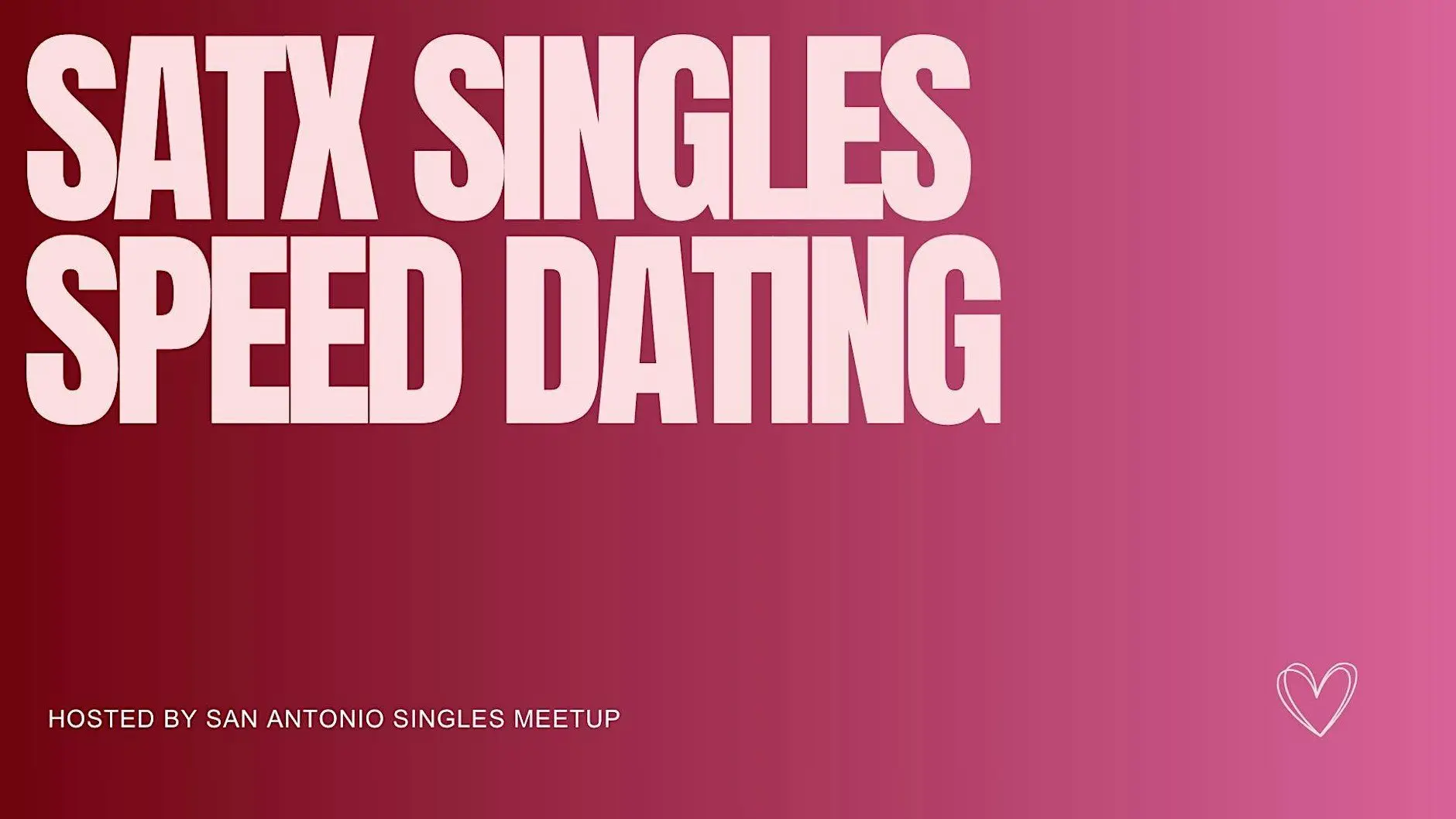 San Antonio Singles Speed Dating (30s-40s) San Antonio Singles Speed Dating (30s-40s)