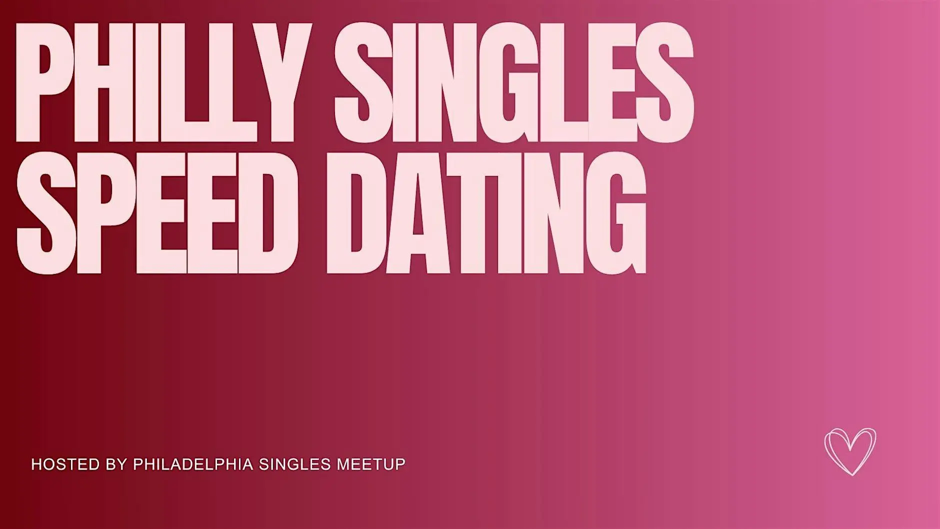 Philadelphia Singles Speed Dating (40s-50s) Philadelphia Singles Speed Dating (40s-50s)