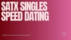 San Antonio Singles Speed Dating (40s-50s) San Antonio Singles Speed Dating (40s-50s)