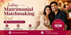 Indian Matrimonial Matchmaking Event – Schaumburg, Chicago Indian Matrimonial Matchmaking Event – Schaumburg, Chicago