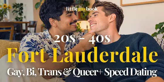 Fort Lauderdale 20s-40s Gay, Bi, Trans & Queer+ Speed Dating — photo 1