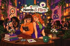Nerds&Flirts: Sapphic Singles Night by Sunroom
