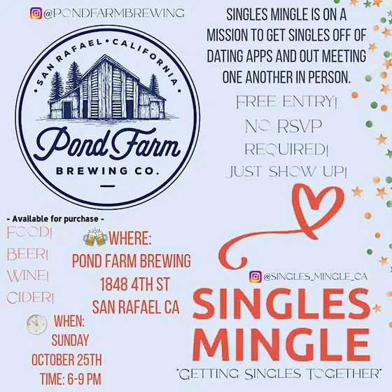 Singles Mingle @ Pond Farm in San Rafael 21+ FREE ENTRY! — photo 2