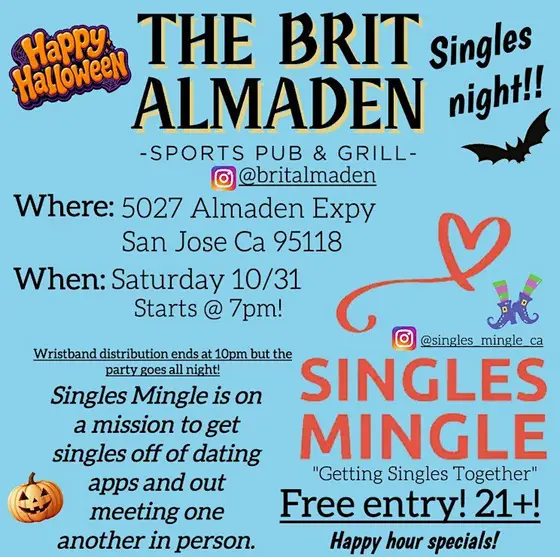 Singles Mingle HALLOWEEN @ Brittania Arms in Almaden 21&UP FREE ENTRY! — photo 2