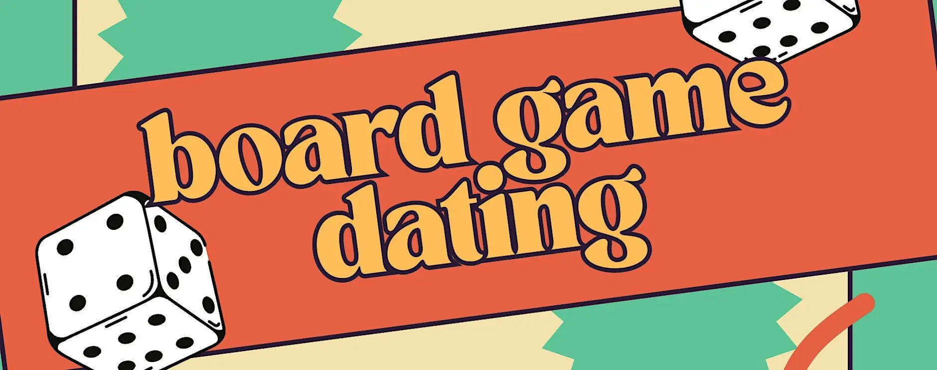 Board Game Dating (Oct 14, 2026) Board Game Dating (Oct 14, 2026)