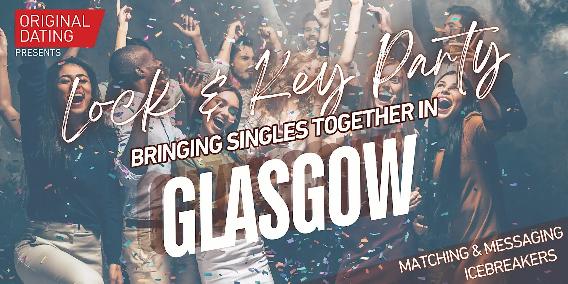 Glasgow Christmas Singles-Lock and Key Party (Ages 30-45) Glasgow Christmas Singles-Lock and Key Party (Ages 30-45)