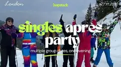LONDON | SINGLES APRÈS SOCIAL | FRIDAY 27TH NOVEMBER LONDON | SINGLES APRÈS SOCIAL | FRIDAY 27TH NOVEMBER