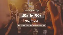 Sheffield Singles Night, 40s & 50s | Slug & Lettuce | Love at First Sign