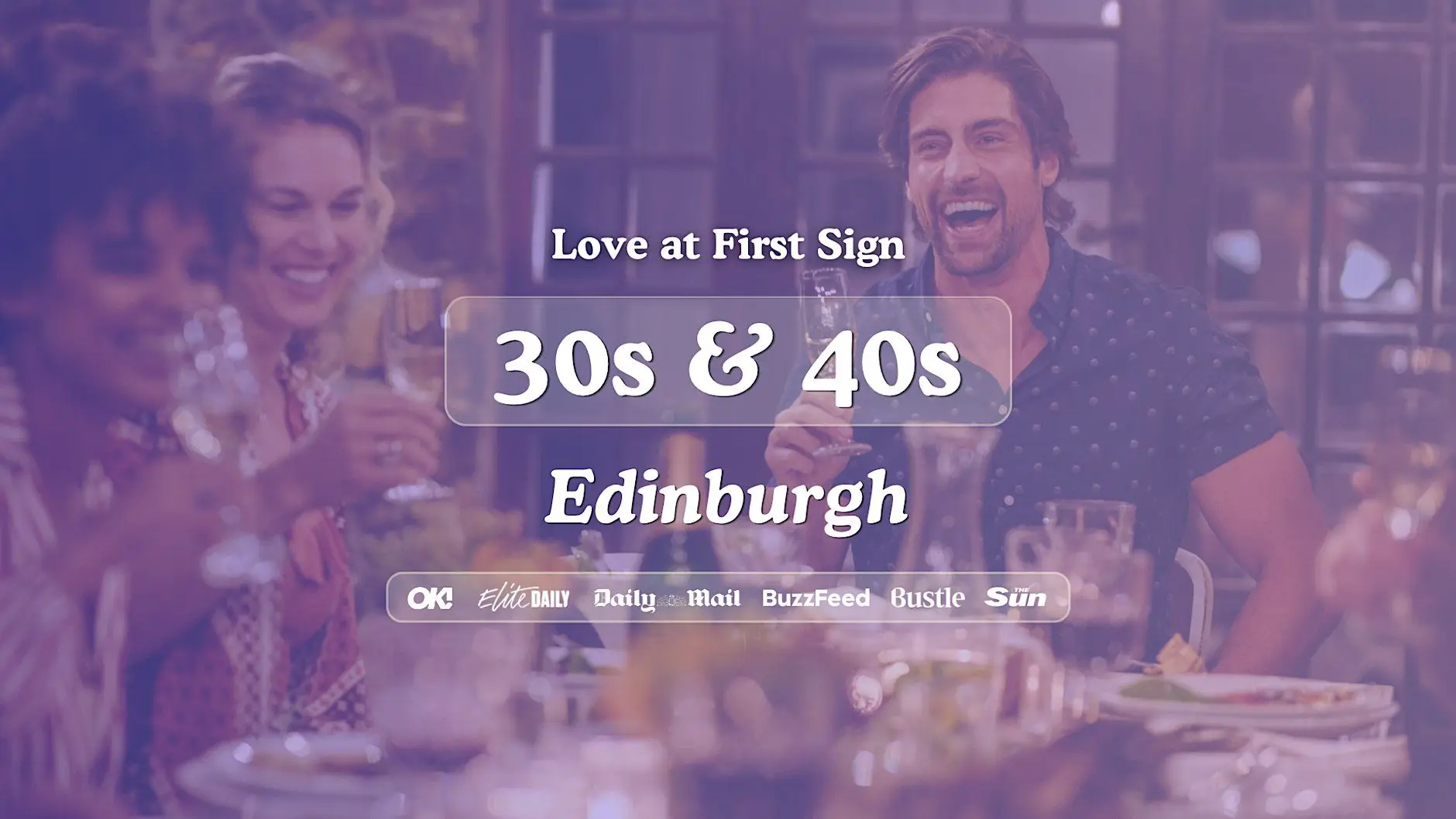 Edinburgh Singles Night, 30s & 40s | The Alchemist George Street | Love at First Sign