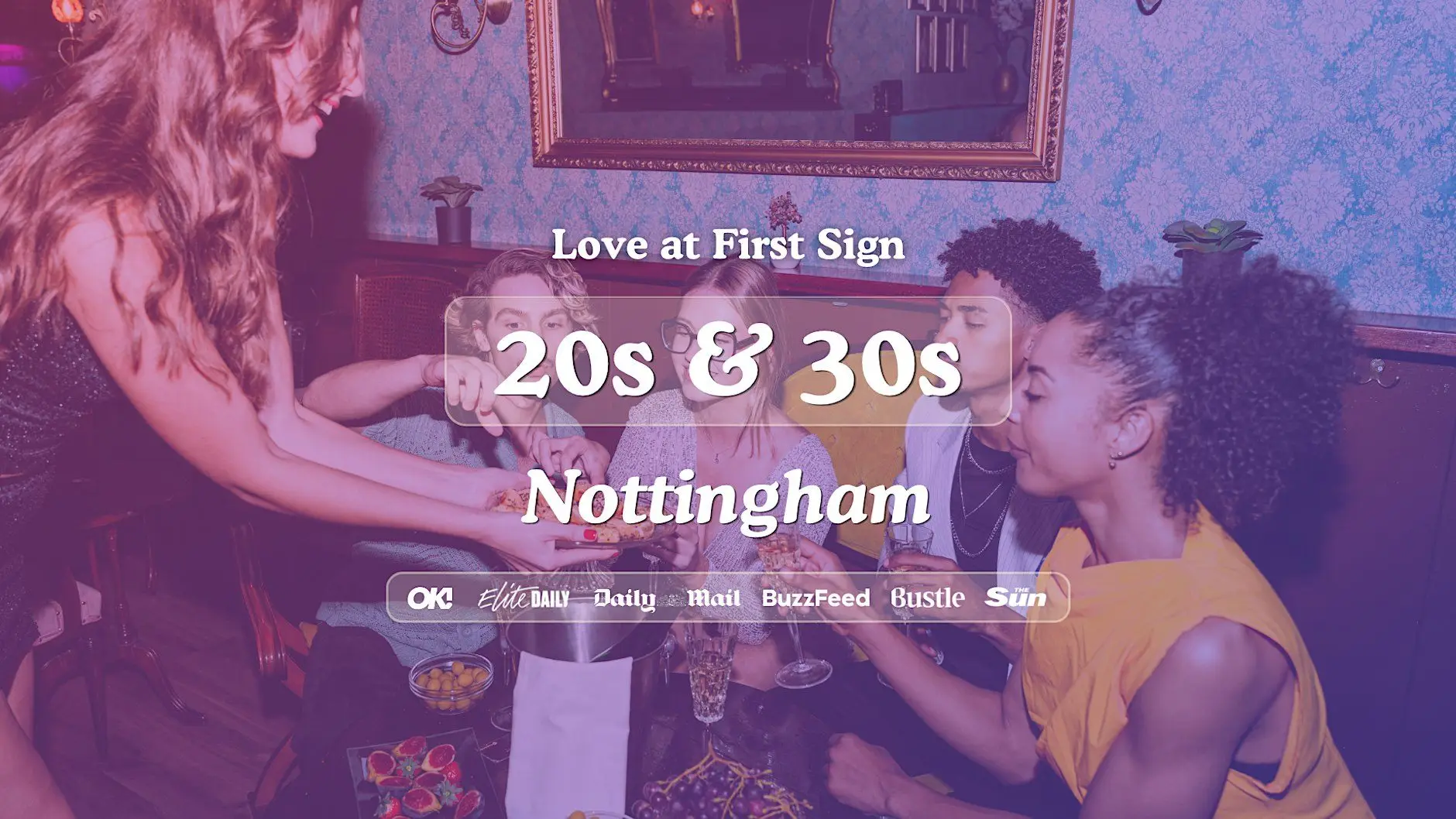 Nottingham Singles Night, 20s & 30s | Manahatta | Love at First Sign Nottingham Singles Night, 20s & 30s | Manahatta | Love at First Sign