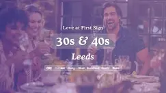Leeds Singles Night, 30s & 40s | Bootlegger | Love at First Sign Leeds Singles Night, 30s & 40s | Bootlegger | Love at First Sign