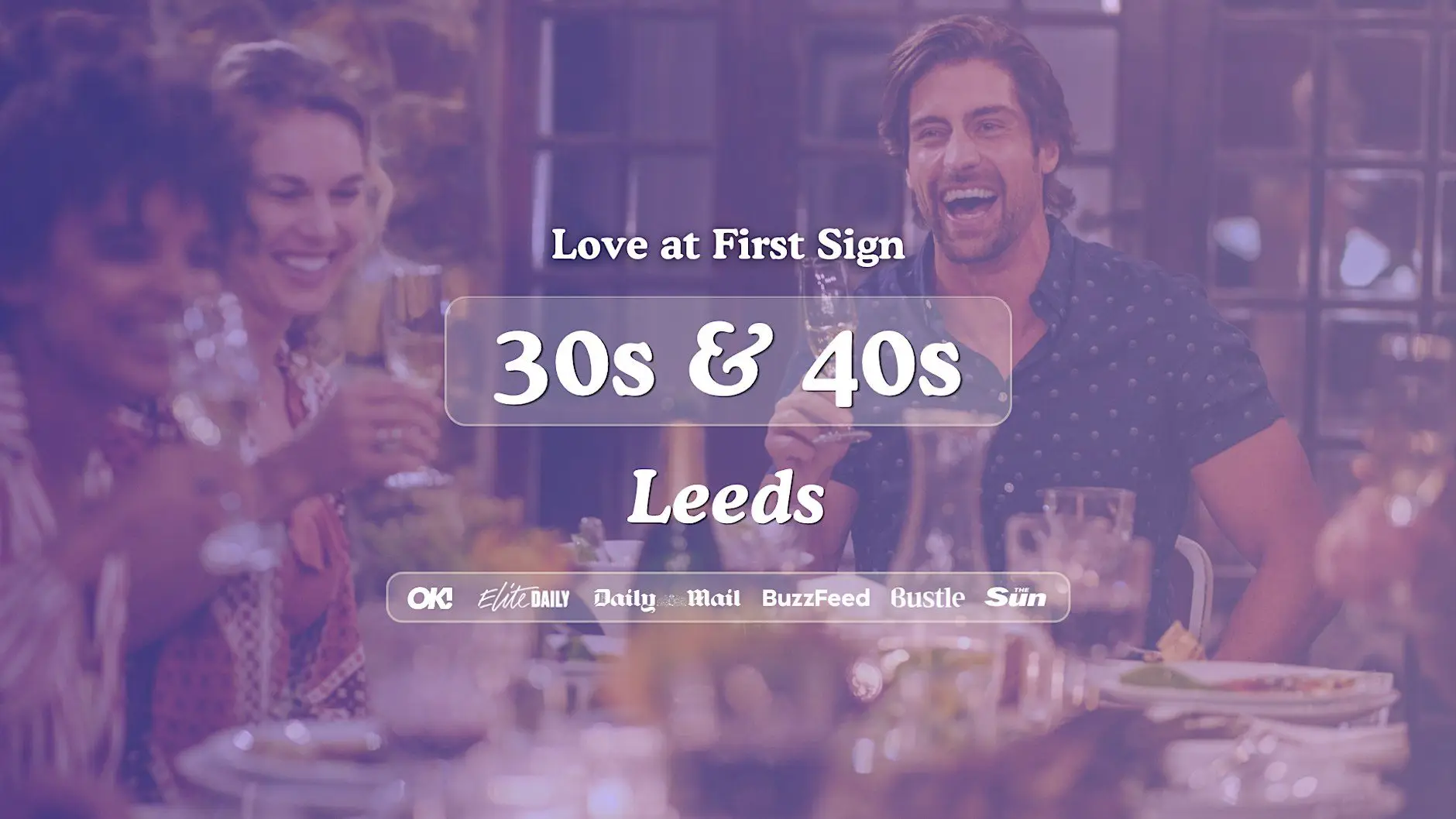 Leeds Singles Night, 30s & 40s | Bootlegger | Love at First Sign Leeds Singles Night, 30s & 40s | Bootlegger | Love at First Sign
