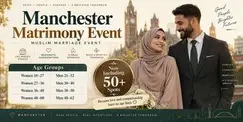 Manchester Muslim Marriage Event (4 age categories!)