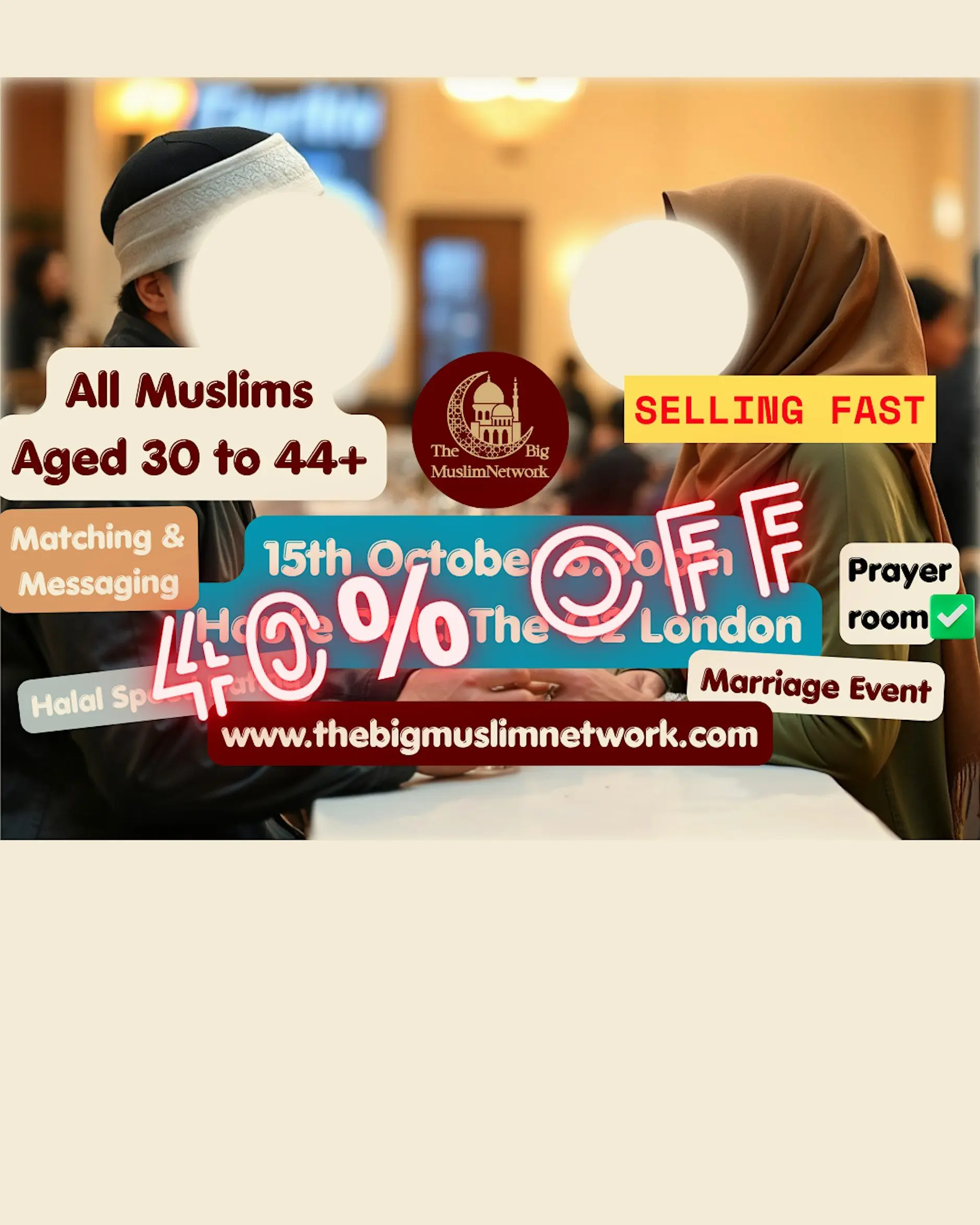 All SINGLE MUSLIM Marriage EVENT | age 30 to 44+ | LONDON O2 | Meetup All SINGLE MUSLIM Marriage EVENT | age 30 to 44+ | LONDON O2 | Meetup