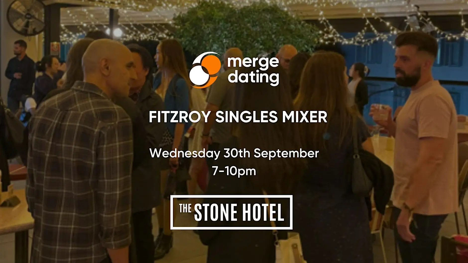 Fitzroy | Singles Mixer | The Stone Hotel | 30th September | 35-45 Fitzroy | Singles Mixer | The Stone Hotel | 30th September | 35-45