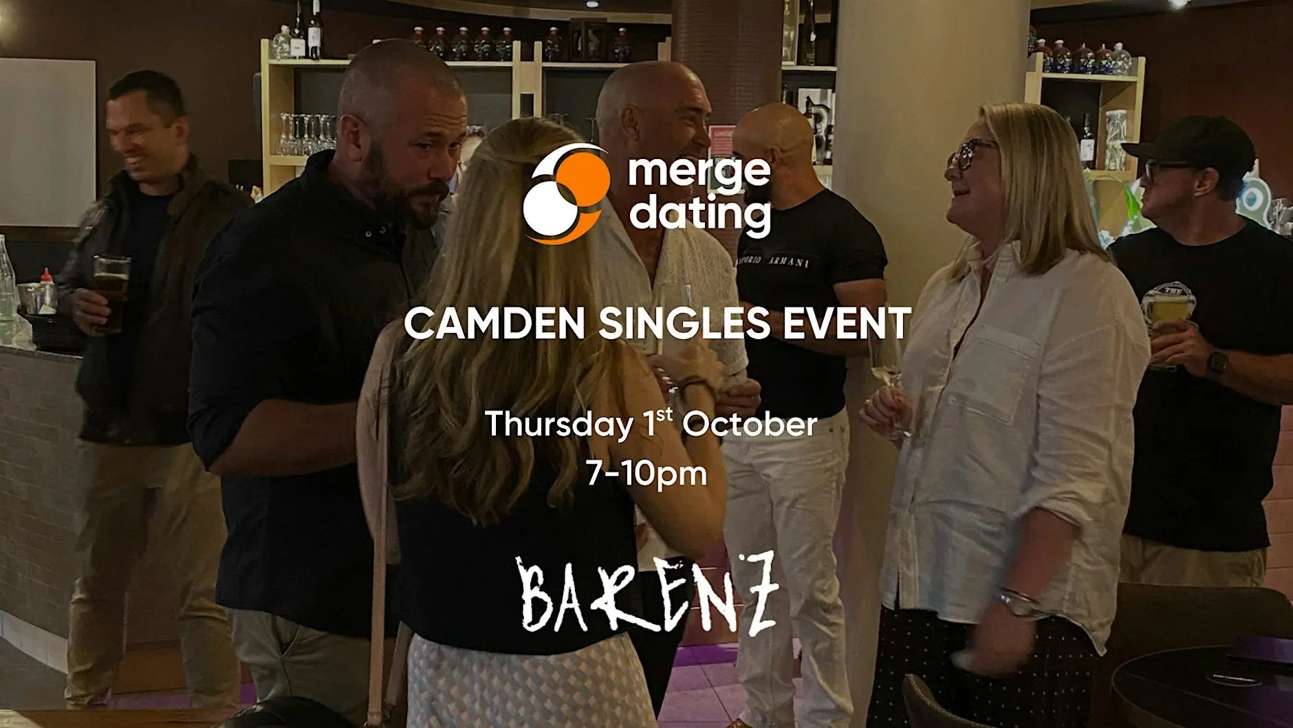 Camden | Singles Event | Barenz | Thursday 1st October | 45 & Over