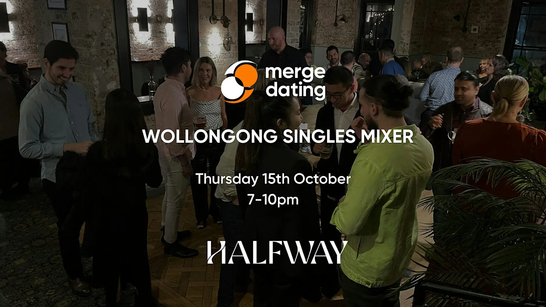 Wollongong | Singles Mixer | Halfway Bar | 15th October | 30s & 40s