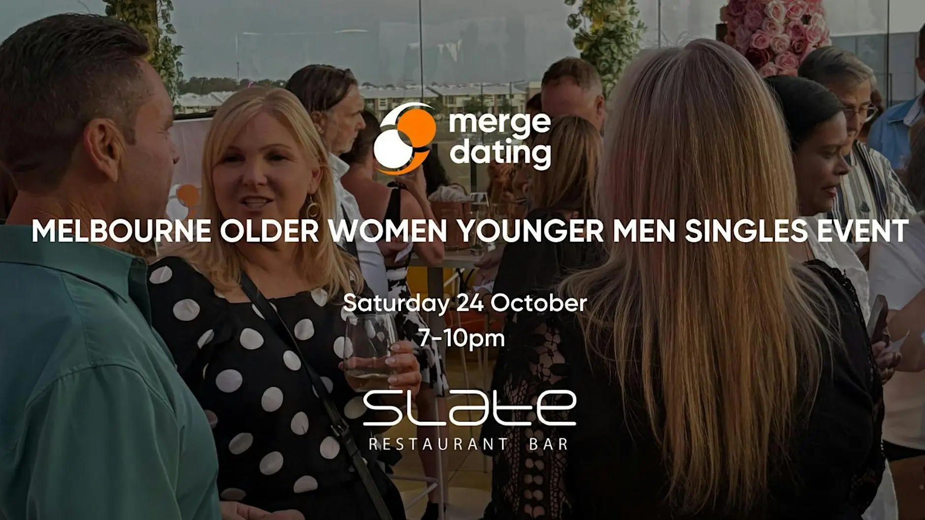 Melbourne | Older Women Younger Men Singles Event| Slate Bar|24th October|