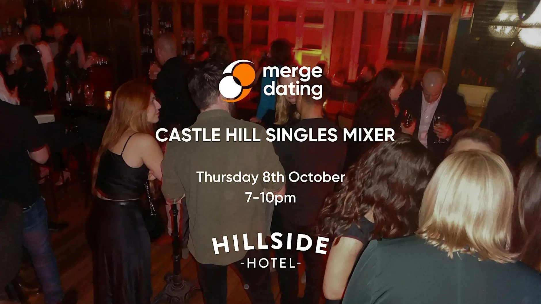 Castle Hill | Singles Mixer | Hillside Hotel | 8th October | 30s & 40s