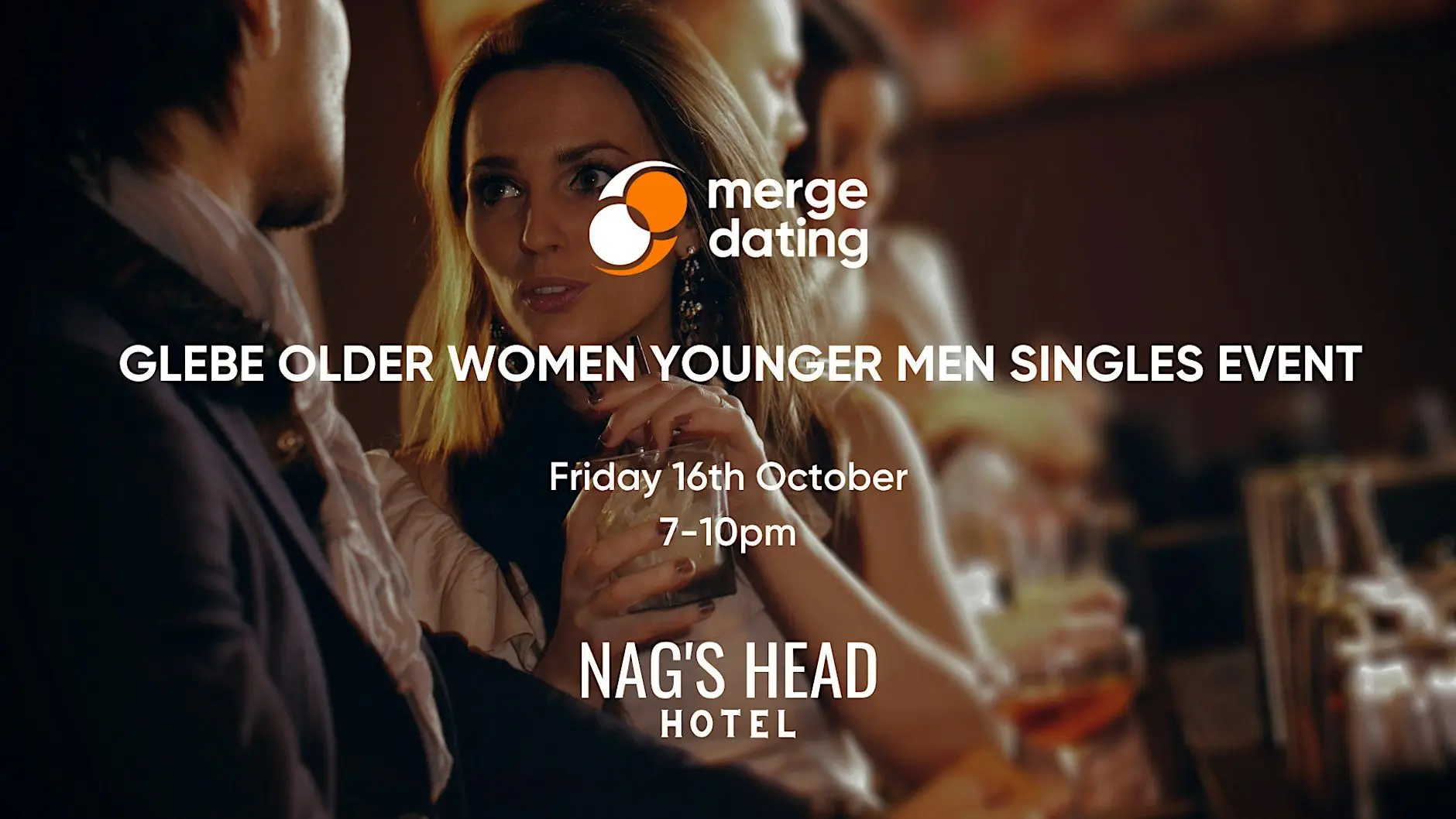 Glebe Older Women Younger Men Singles Event | Nag's Head Hotel | 16th Oct
