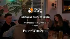 Brisbane | Singles Mixer | Pig & Whistle | Wednesday 14th October | 25-40