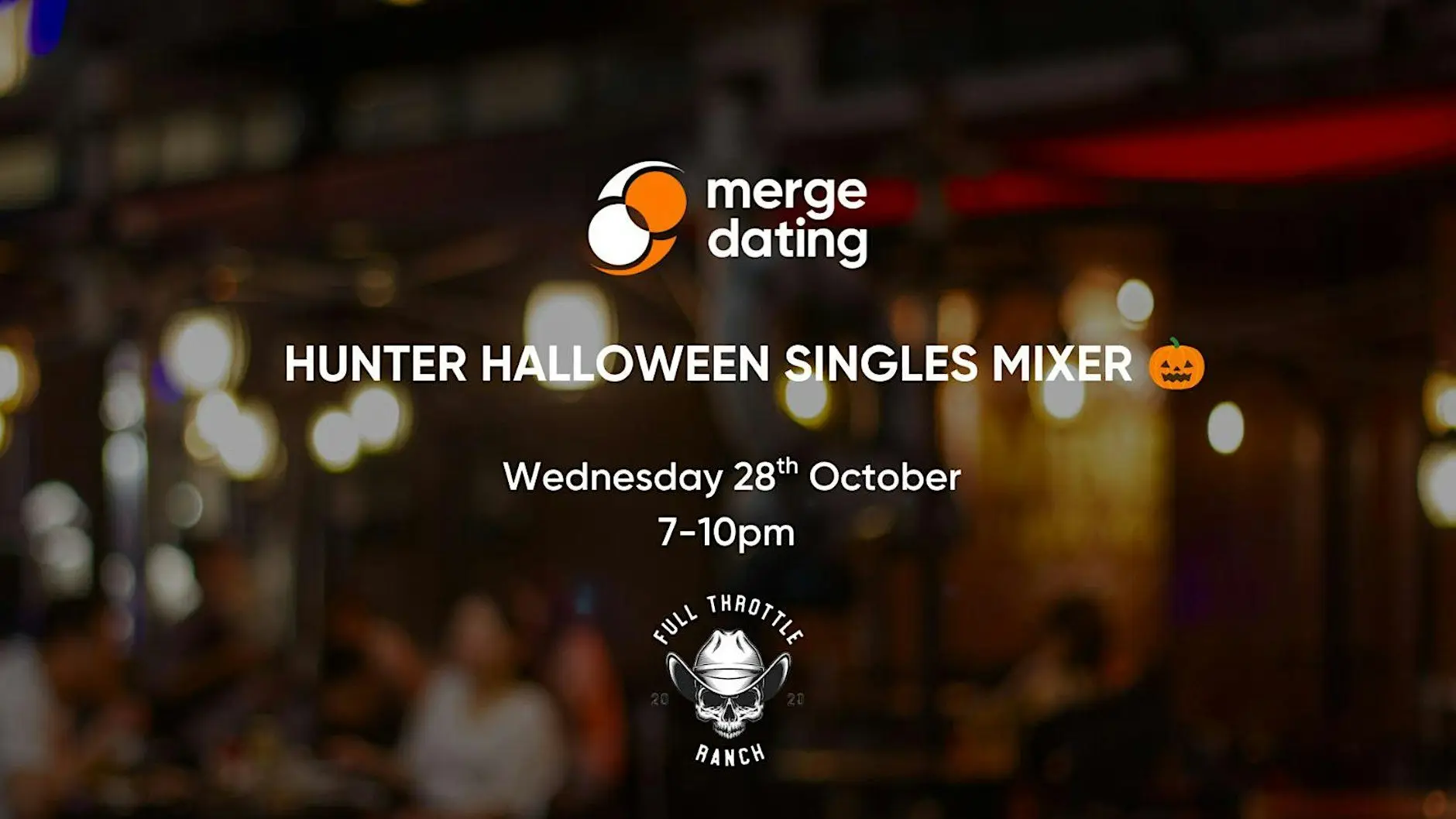 Hunter Halloween Singles Mixer |Full Throttle Ranch | October 28th | Hunter Halloween Singles Mixer |Full Throttle Ranch | October 28th |