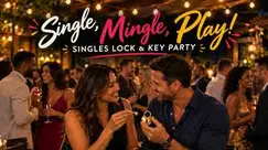 Single, Mingle, Play! Lock & Key Party | Burlington Singles Party Single, Mingle, Play! Lock & Key Party | Burlington Singles Party
