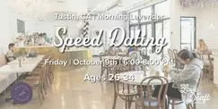 Coffee Speed Dating | Tustin, CA | Singles 26-34 | Morning Lavender