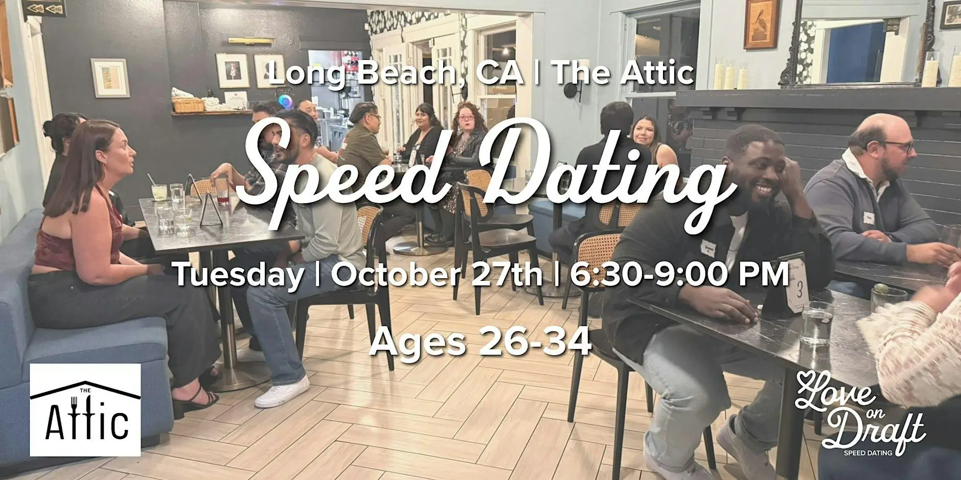 Speed Dating | Long Beach, CA | Singles 26-34 | The Attic Speed Dating | Long Beach, CA | Singles 26-34 | The Attic