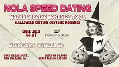 10/28 - NOLA Speed Dating @ Trumpet & Drum