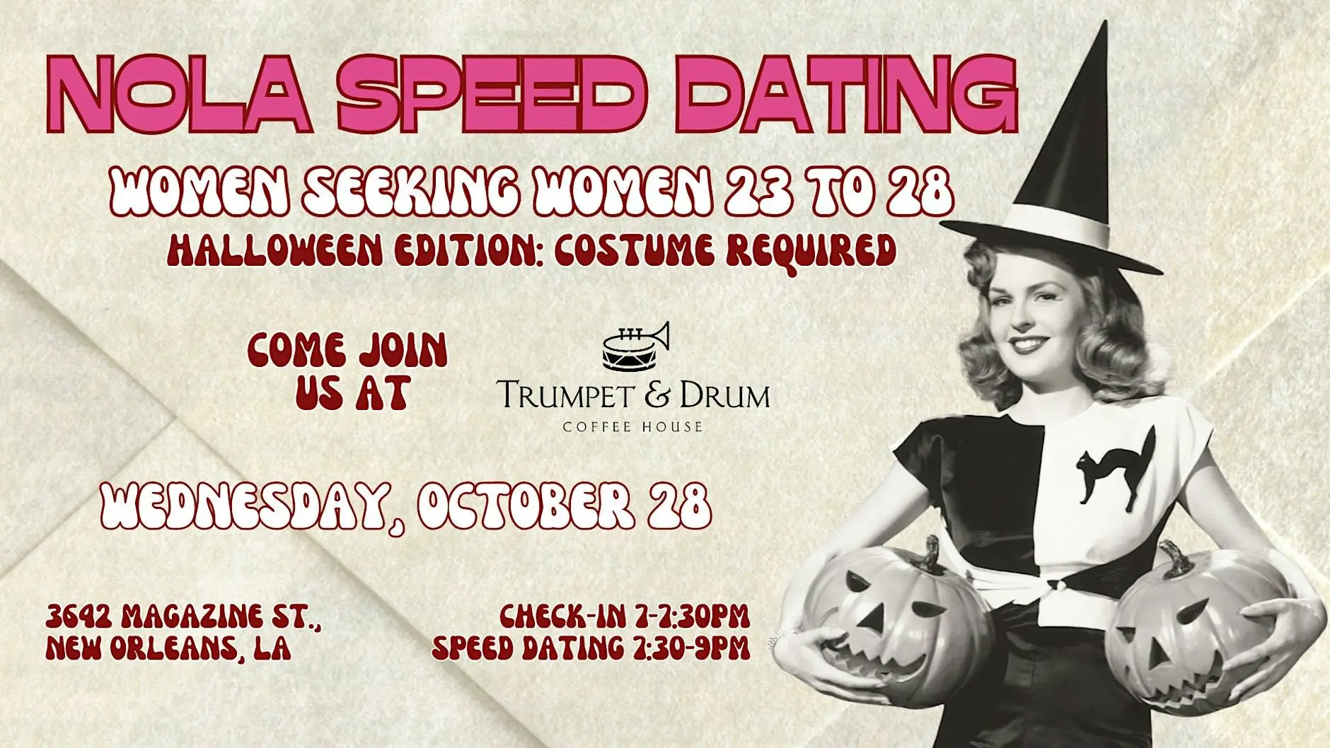 10/28 - NOLA Speed Dating @ Trumpet & Drum 10/28 - NOLA Speed Dating @ Trumpet & Drum