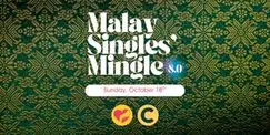 Malay Singles' Mingle 8.0 (Social Event for Muslims) by Take The Leap Malay Singles' Mingle 8.0 (Social Event for Muslims) by Take The Leap