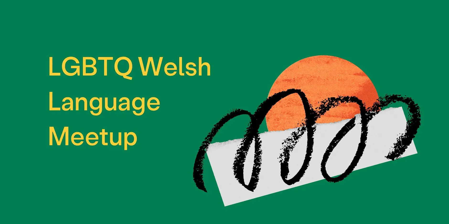 LGBTQ+ Welsh Language Meetup LGBTQ+ Welsh Language Meetup