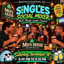 Singles Social Mixer Wauwatosa, WI Mo's Irish Pub