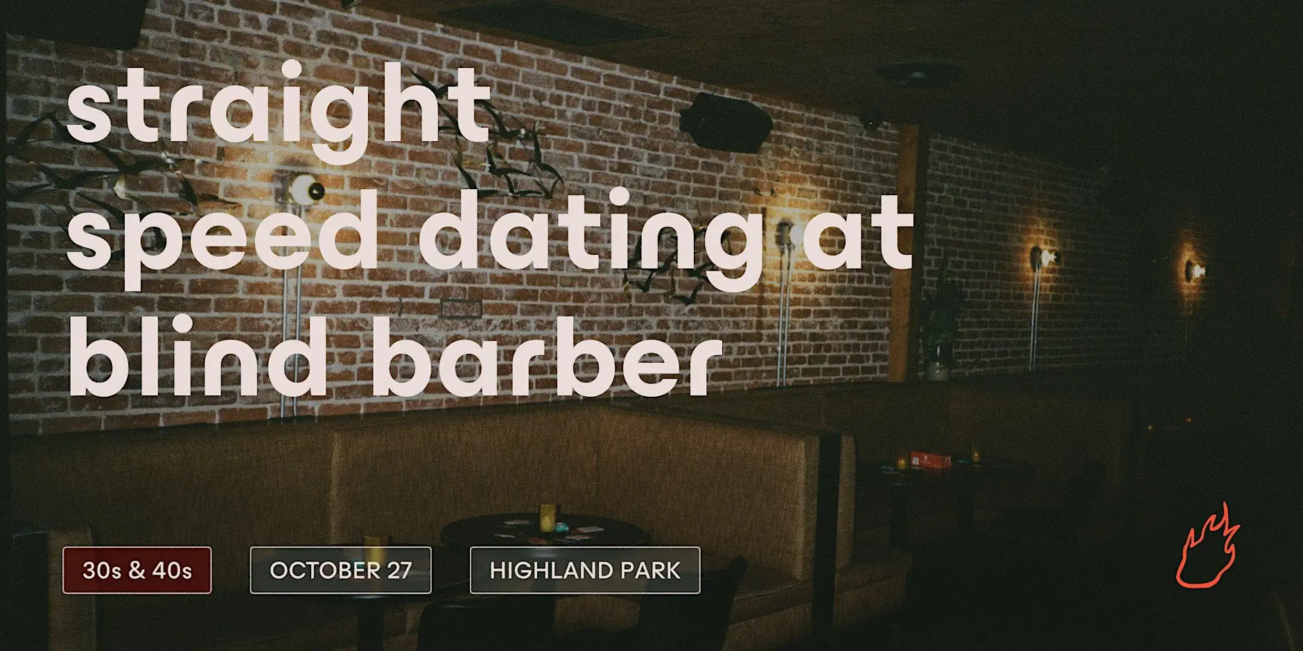 Friend or Flame Straight Speed Dating | Highland Park | 30s & 40s