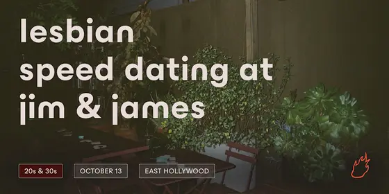 Friend or Flame Lesbian Speed Dating | E Hollywood | 20s & 30s — photo 1