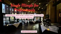 Single Mingle for Professionals (30s & 40s Edition)