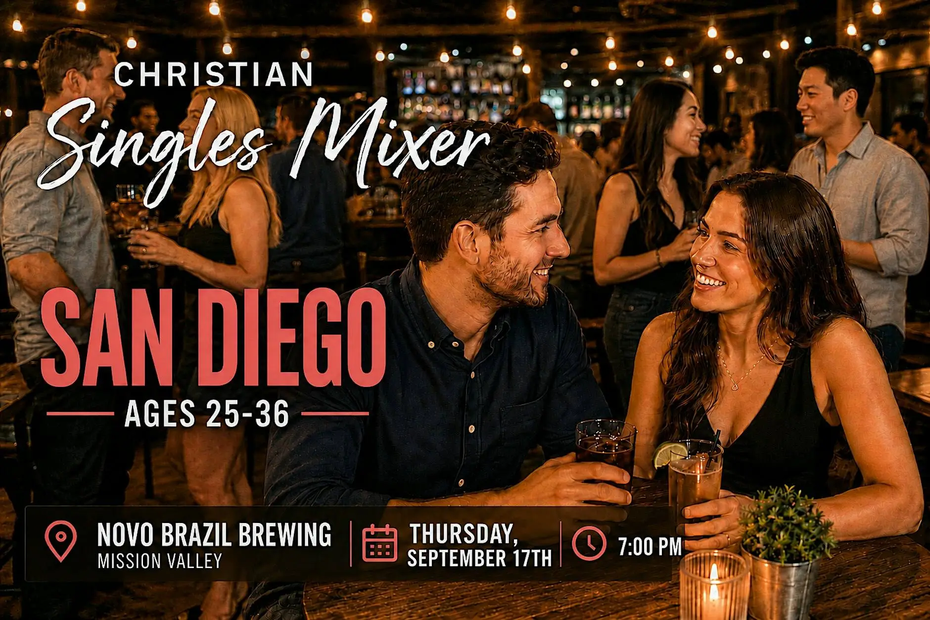Christian Singles Mixer San Diego | Ages 25–36 Christian Singles Mixer San Diego | Ages 25–36