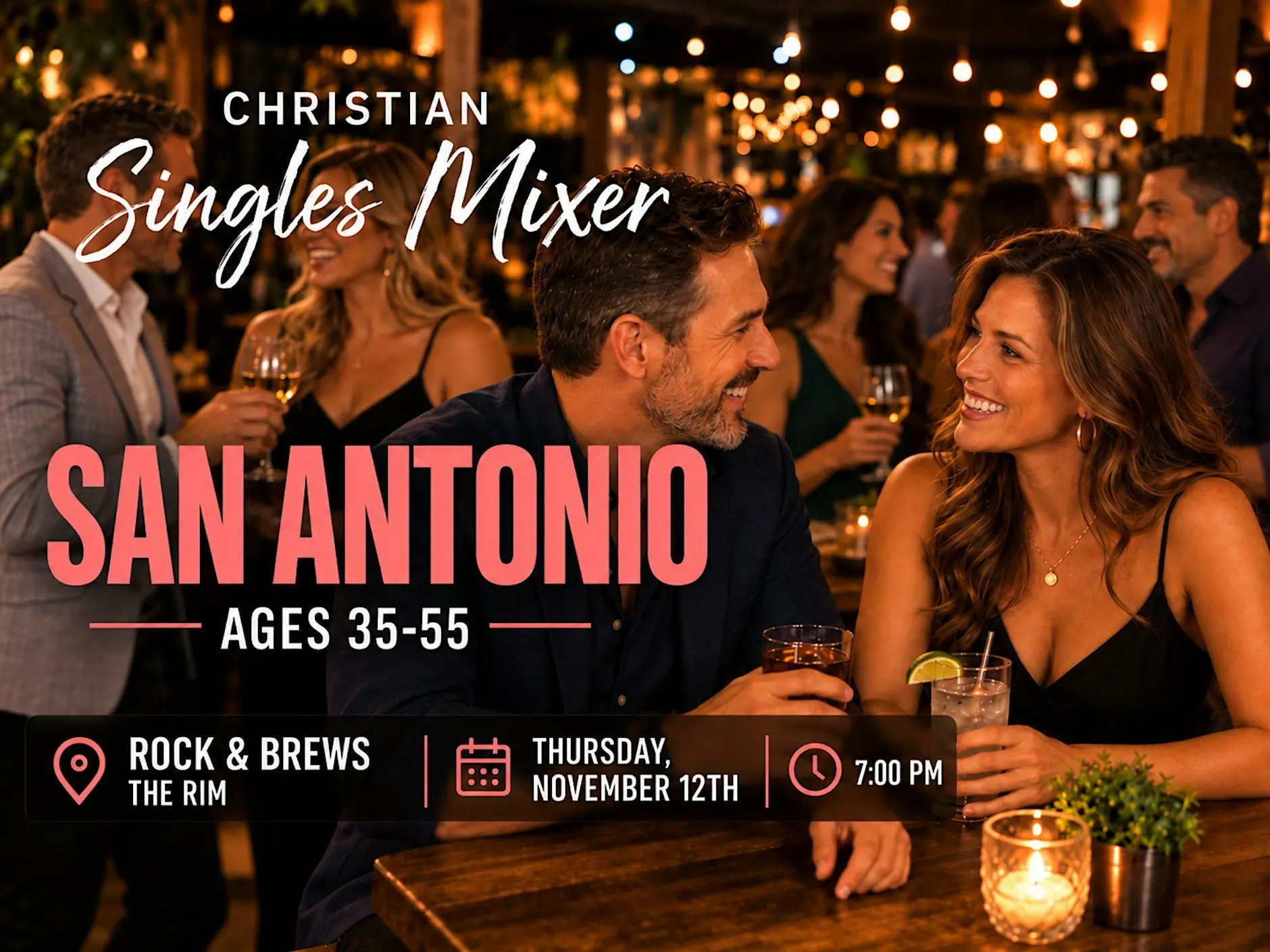 Christian Singles Mixer San Antonio: Ages 35–55 Christian Singles Mixer San Antonio: Ages 35–55