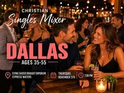 Christian Singles Mixer Dallas: Ages 35–55