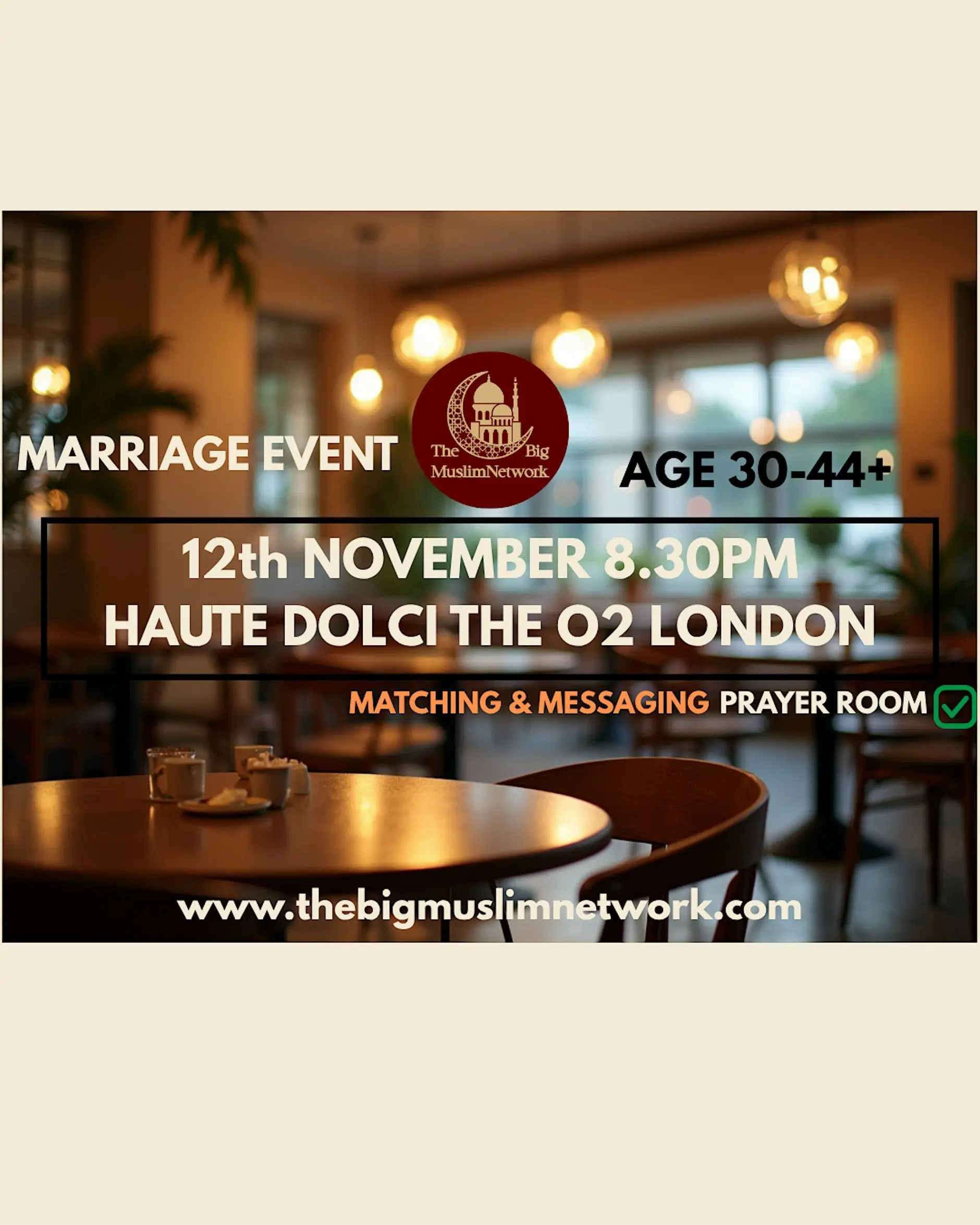 November SINGLE MUSLIM Marriage EVENT | Age 30 to 44+ | Meetup | LONDON O2 November SINGLE MUSLIM Marriage EVENT | Age 30 to 44+ | Meetup | LONDON O2