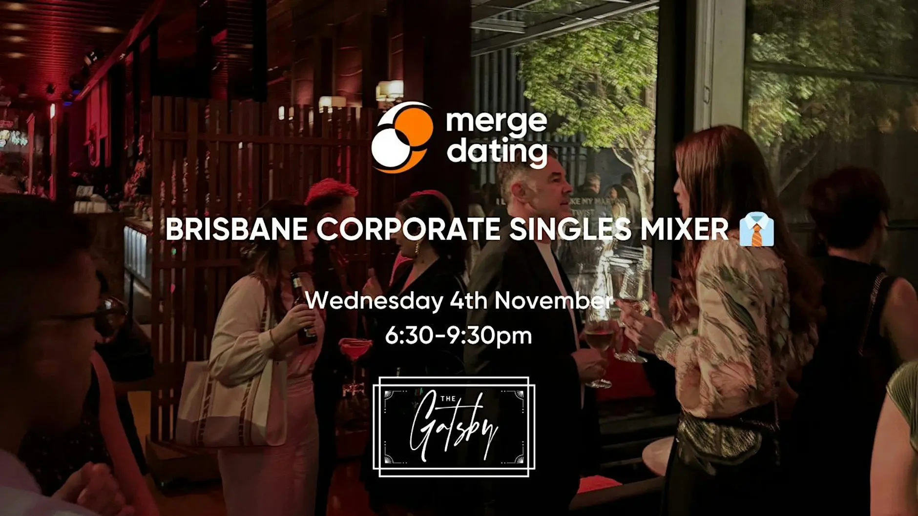Brisbane | Corporate Singles Mixer | The Gatsby | Wednesday 4th November
