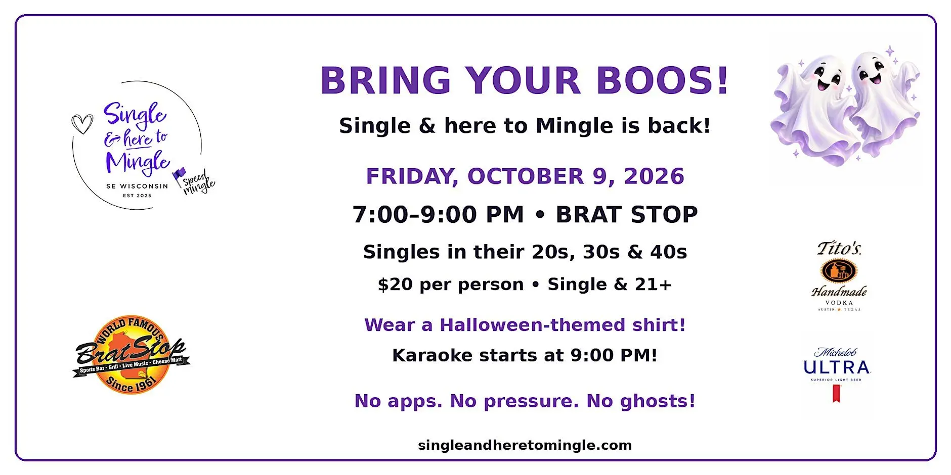 Single & here to Mingle at the Brat Stop